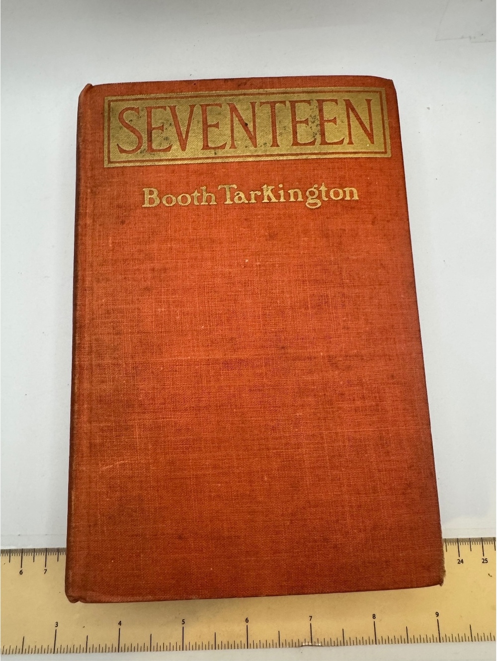 Seventeen by Booth Tarkington - Vintage 1916 Hardcover Book